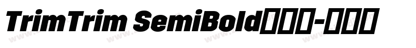 TrimTrim SemiBold字体下字体转换 TrimTrim SemiBold字体下字体转换